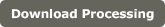 Download Processing